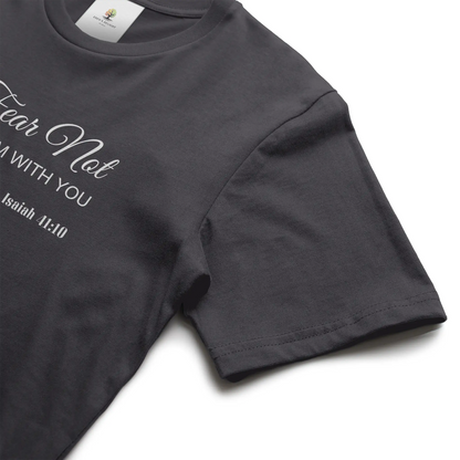 Fear Not Christian  T- Shirt