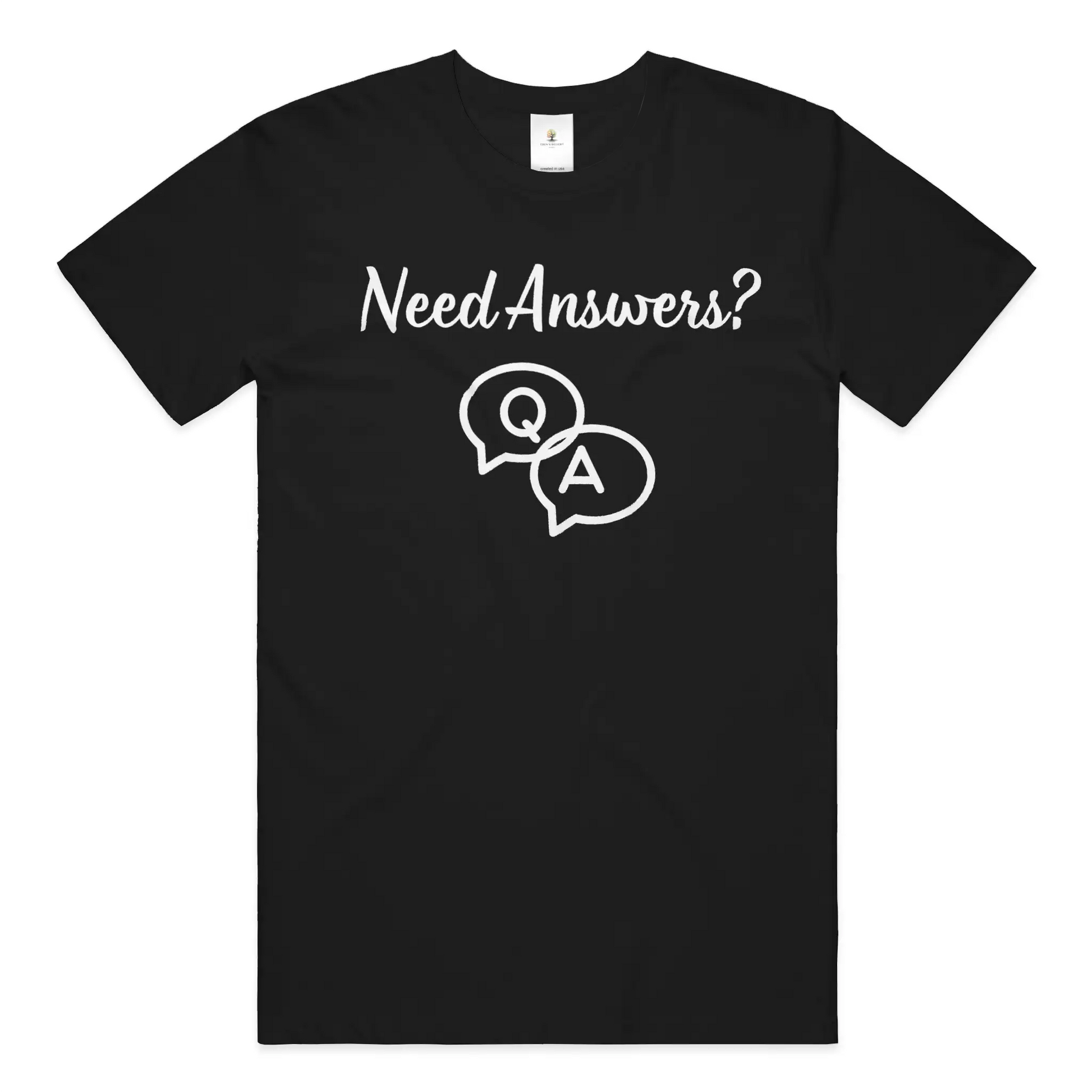 Need Answers Christian T-Shirt