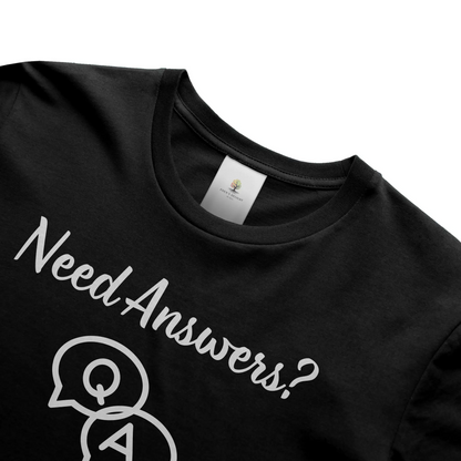 Need Answers Christian T-Shirt