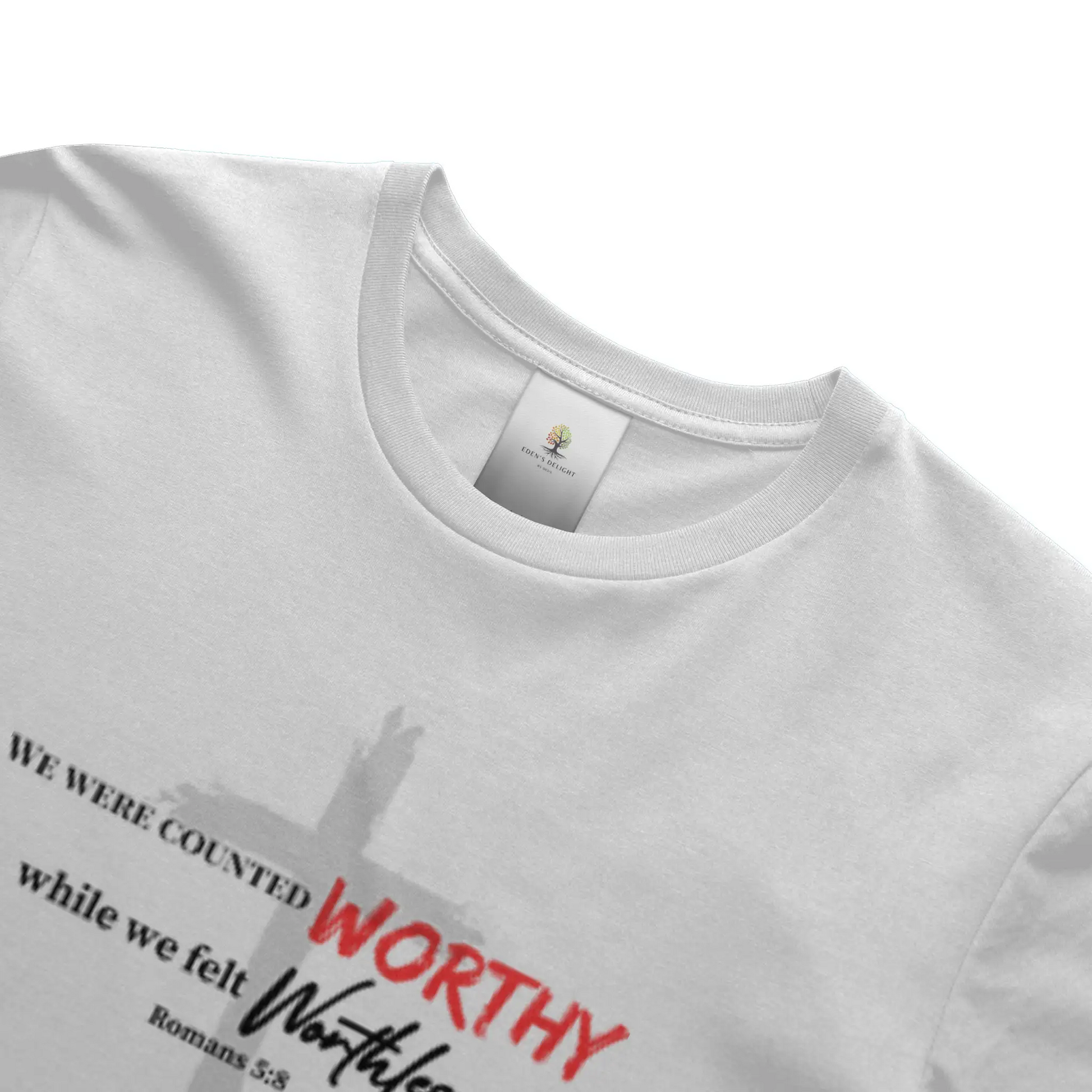 Worthy Christian  T-Shirt