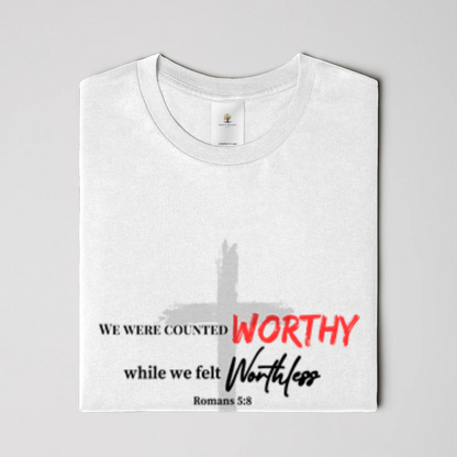 Worthy Christian  T-Shirt