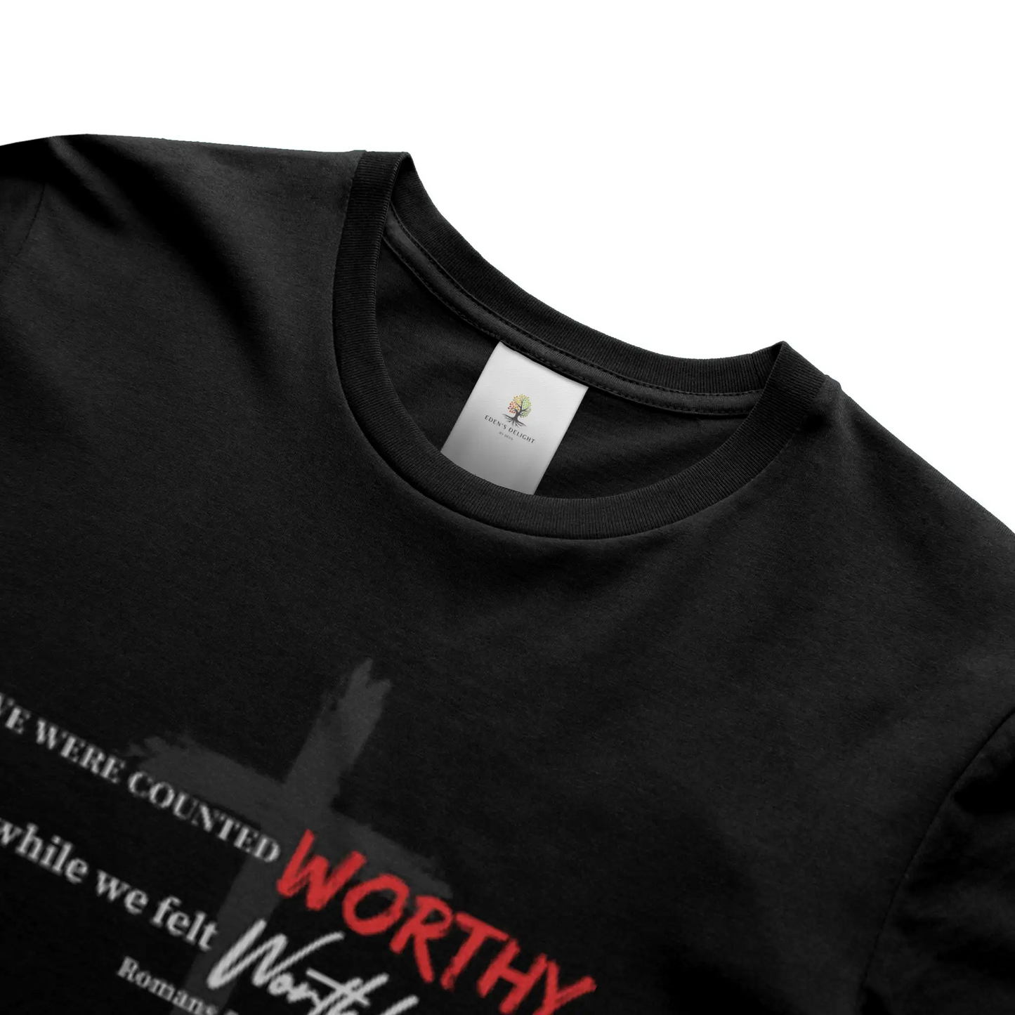 Worthy Christian  T-Shirt