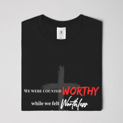 Worthy Christian  T-Shirt