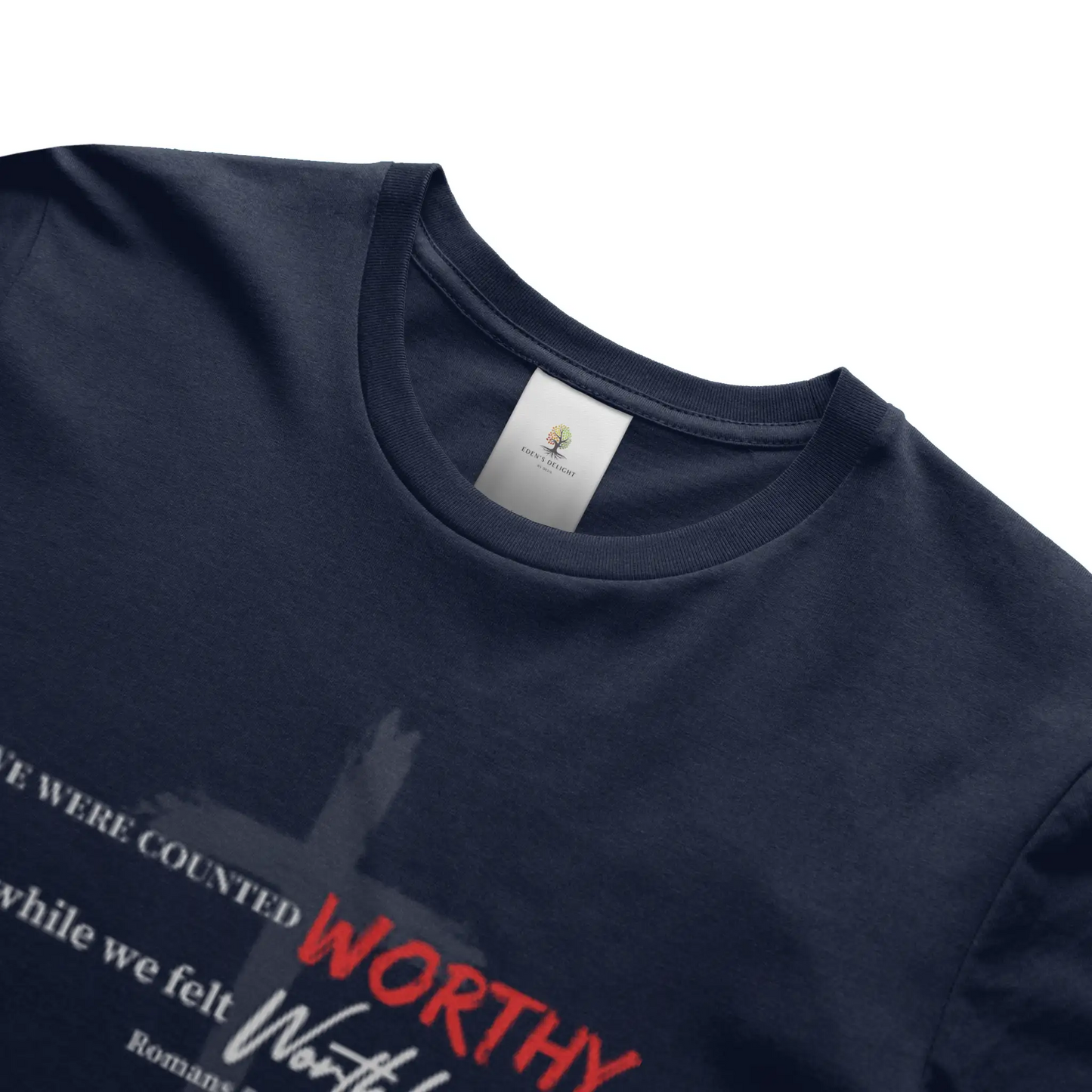 Worthy Christian  T-Shirt