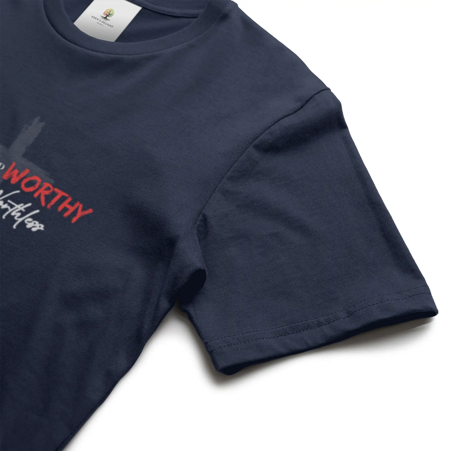 Worthy Christian  T-Shirt