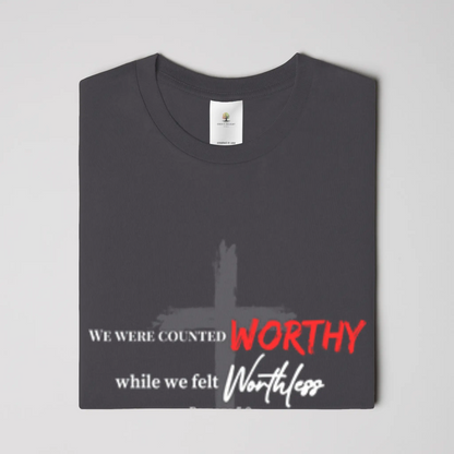 Worthy Christian  T-Shirt