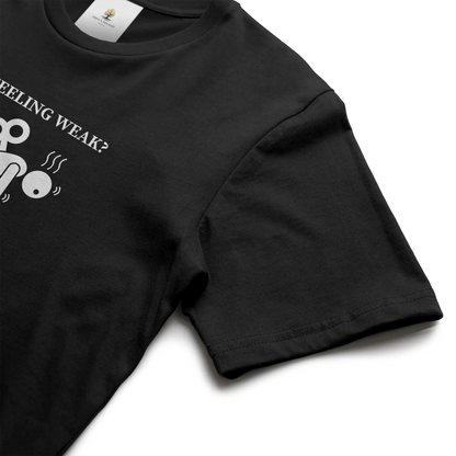 Feeling Weak Christian T-Shirt