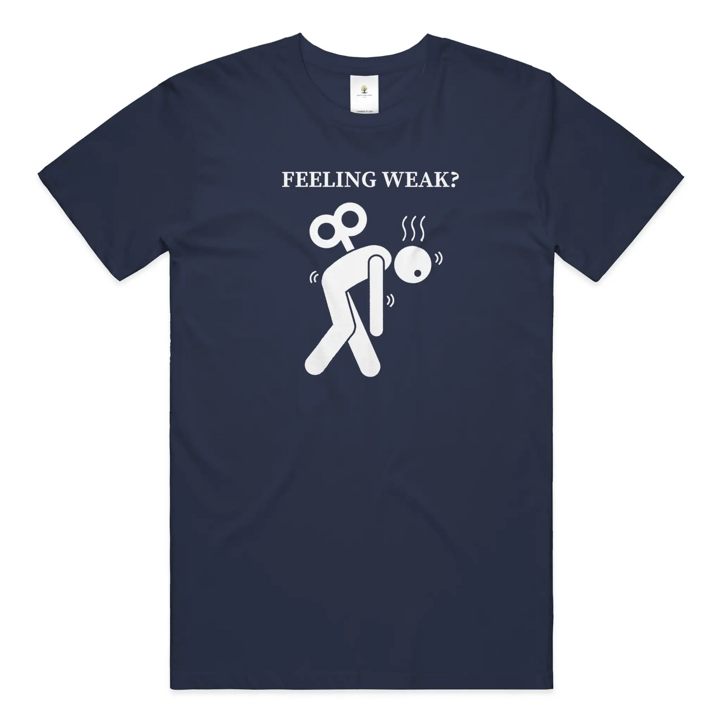Feeling Weak Christian T-Shirt