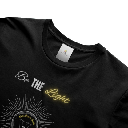 Be the Light Christian T-Shirt