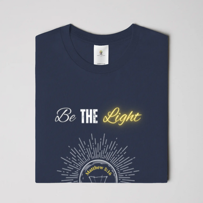 Be the Light Christian T-Shirt