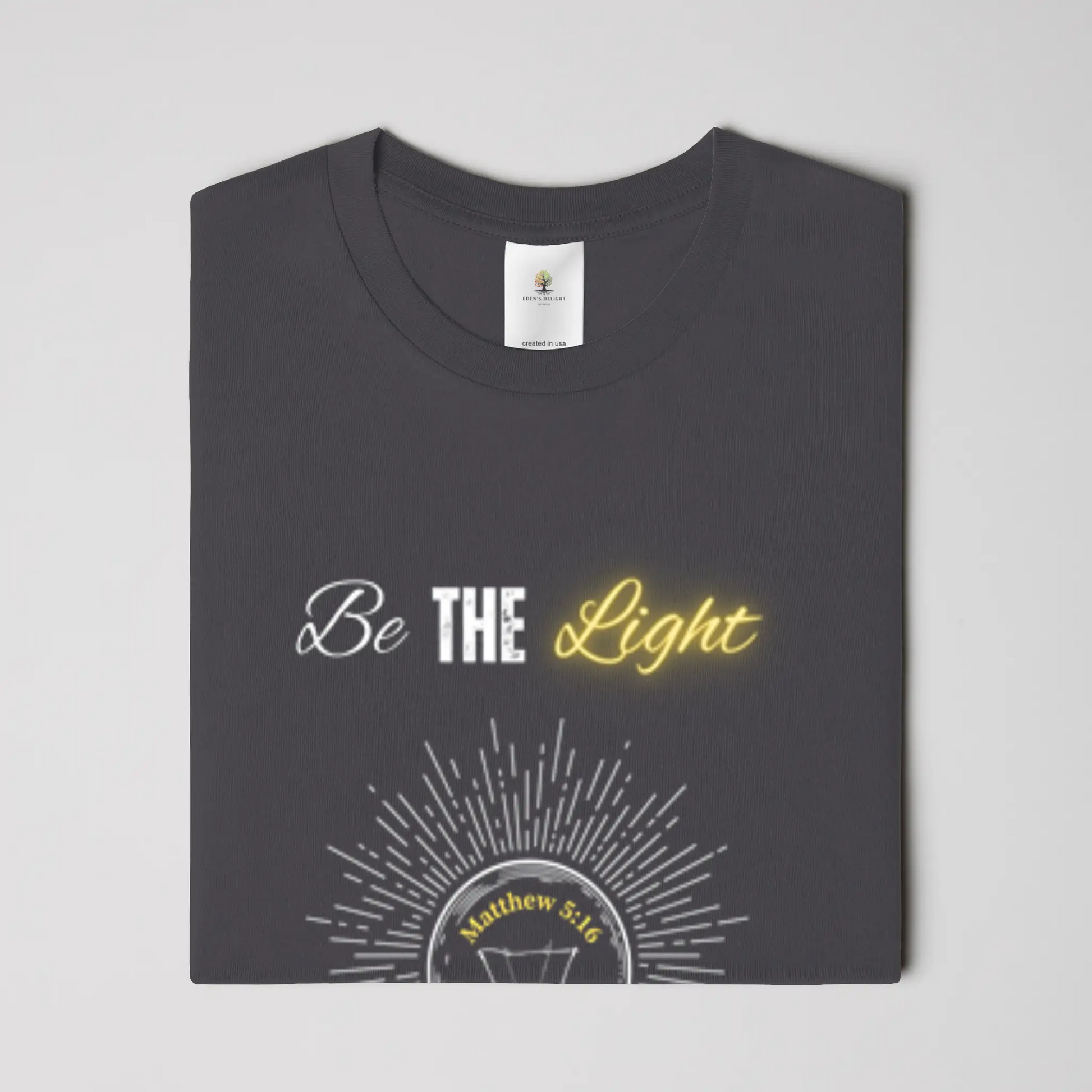 Be the Light Christian T-Shirt