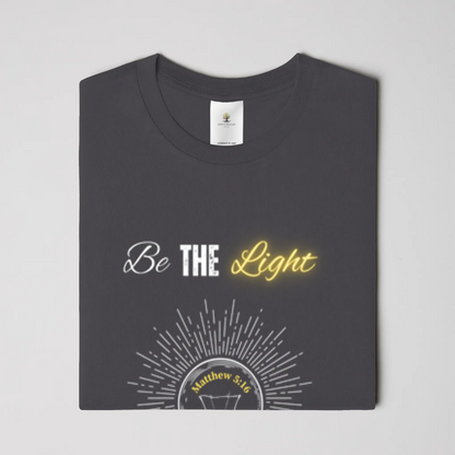 Be the Light Christian T-Shirt
