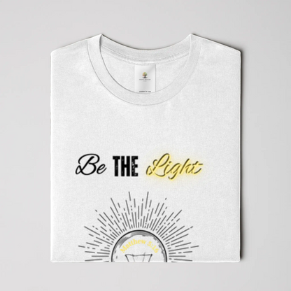 Be the Light Christian T-Shirt