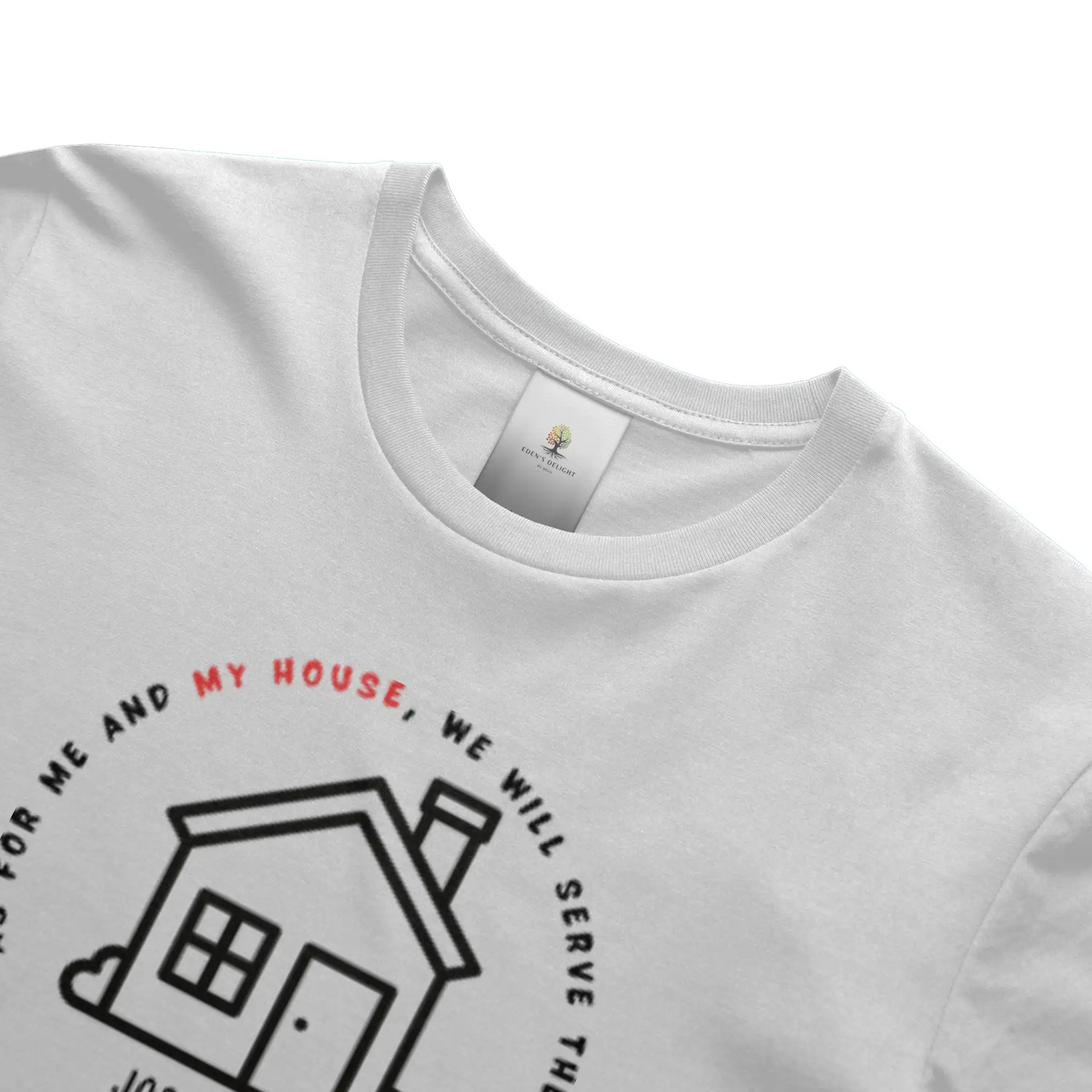 My House Christian T-Shirt