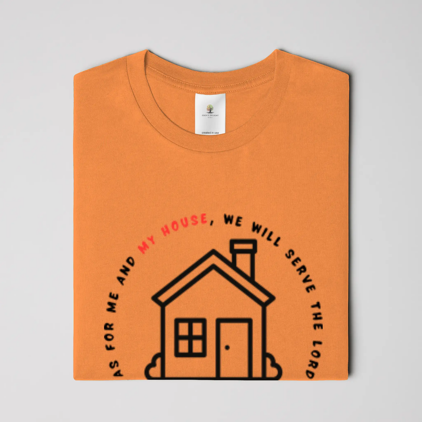 My House Christian T-Shirt