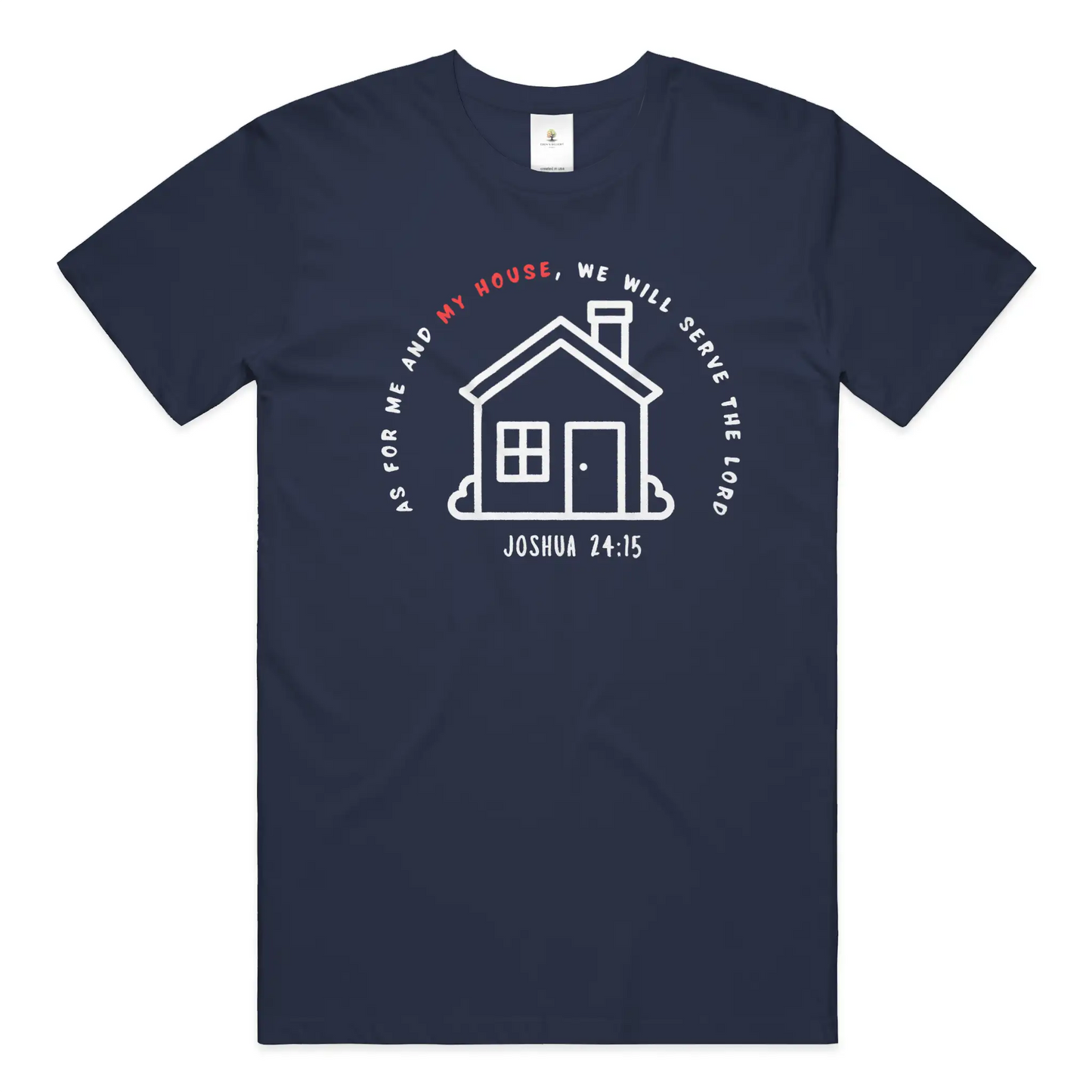 My House Christian T-Shirt