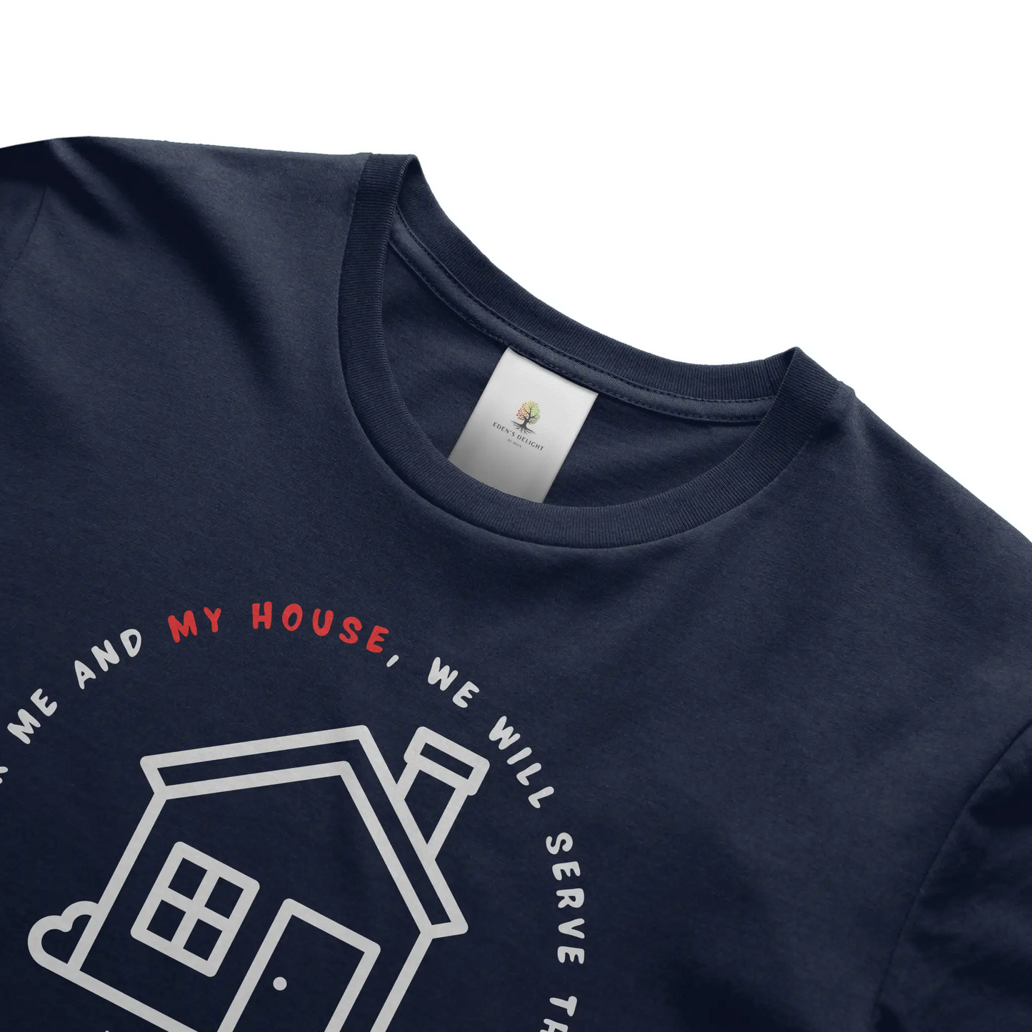 My House Christian T-Shirt