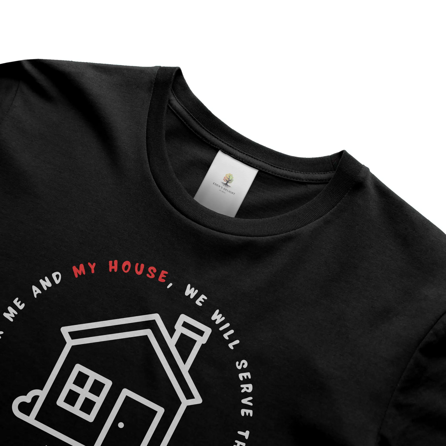 My House Christian T-Shirt