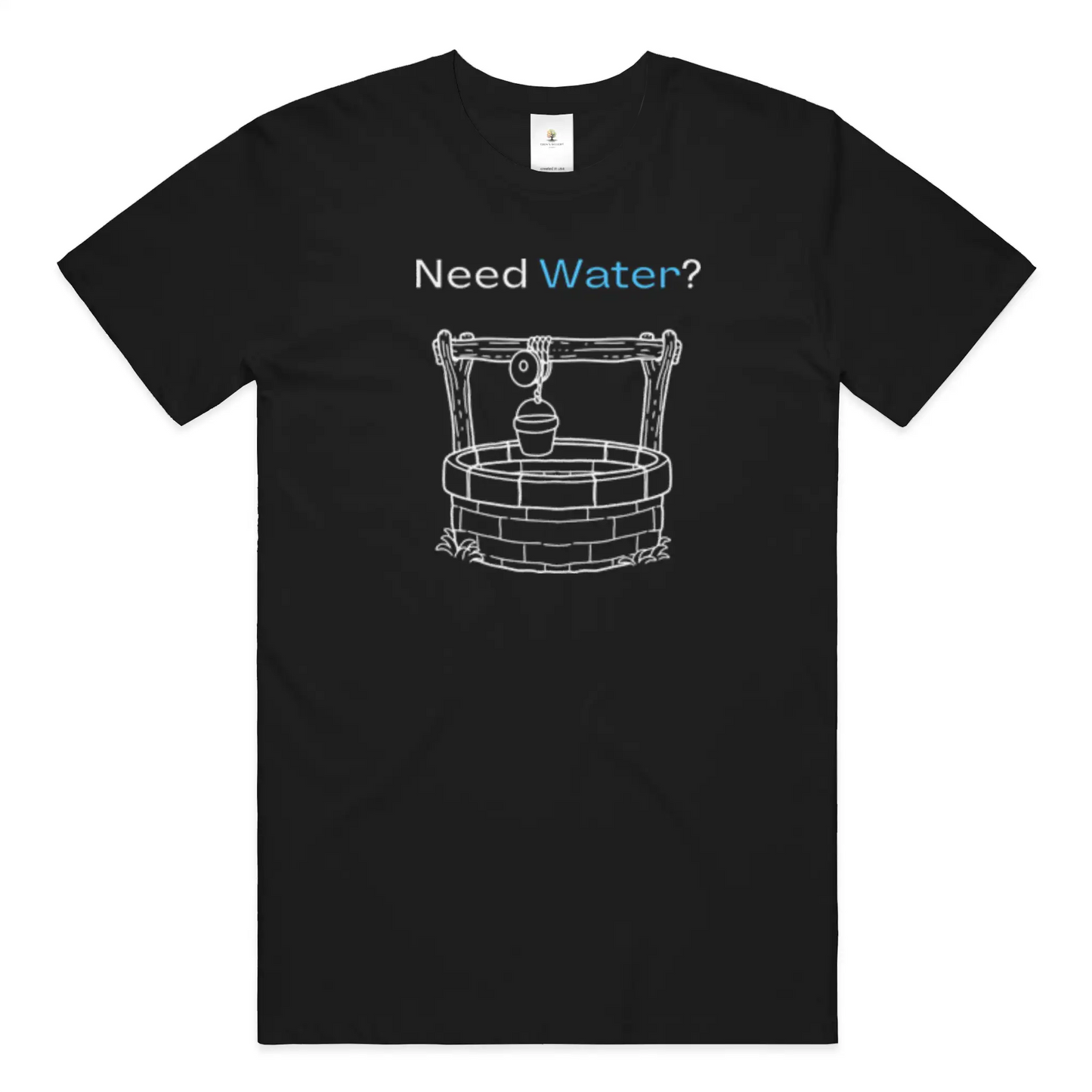 Need Water Christian T-Shirt