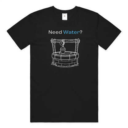 Need Water Christian T-Shirt