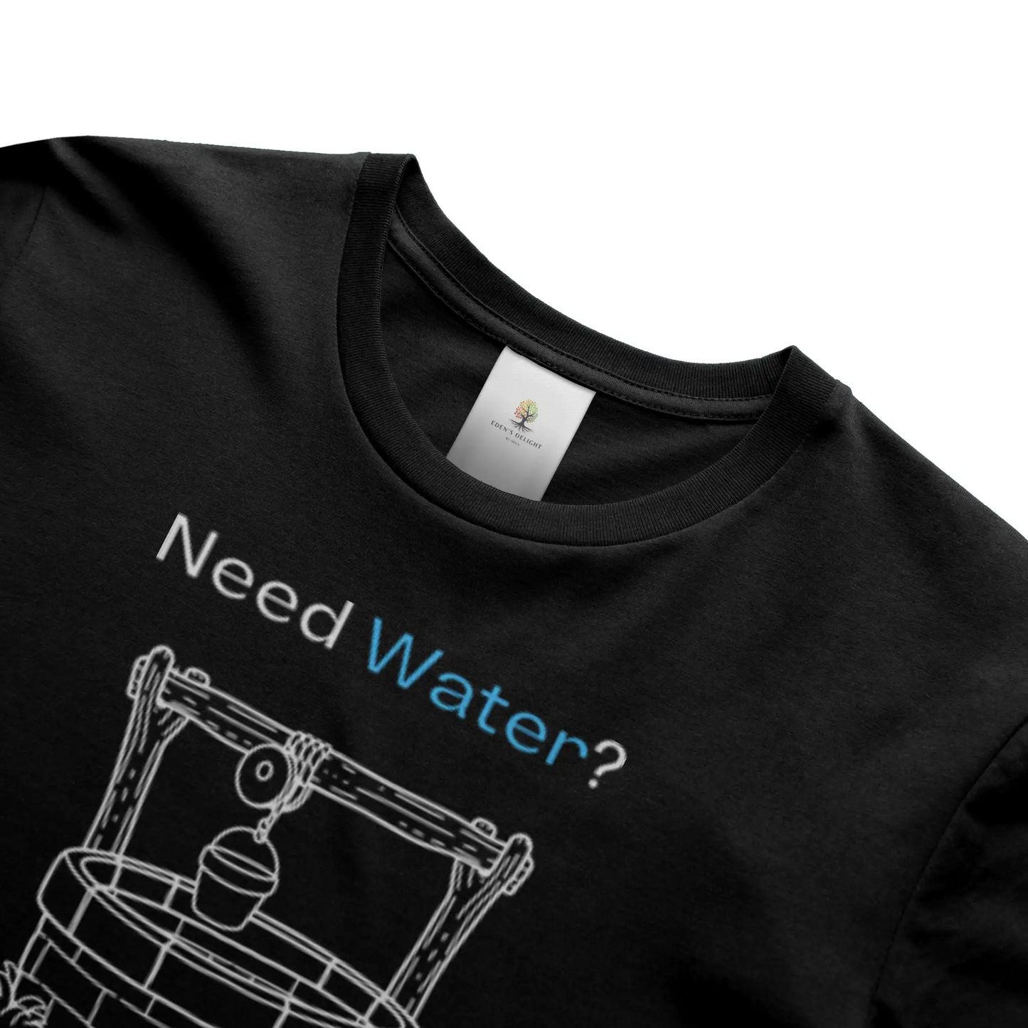Need Water Christian T-Shirt