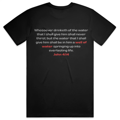Need Water Christian T-Shirt