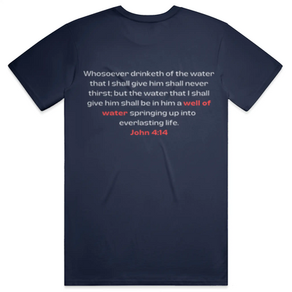 Need Water Christian T-Shirt