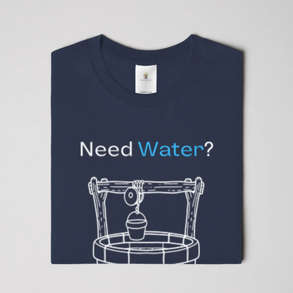 Need Water Christian T-Shirt