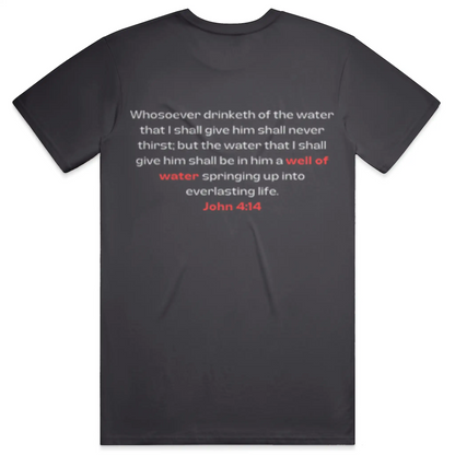 Need Water Christian T-Shirt