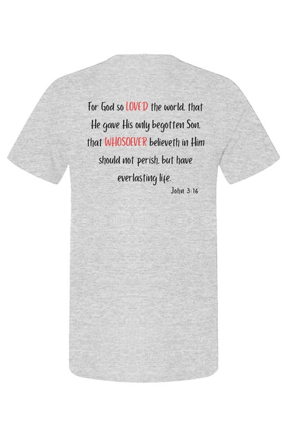 Christian T-Shirts with Loved Whosoever faith-inspired graphic design