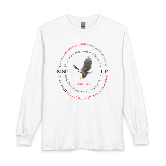 Rise Up Eagle Long Sleeve Shirt — Isaiah 40:31 Inspirational Christian Tee