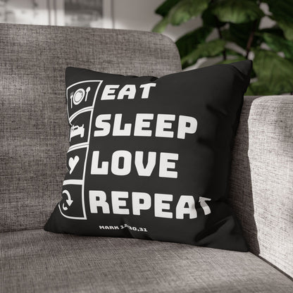 Eat Sleep Love Repeat Pillowcase — Black Square Throw Pillow Cover