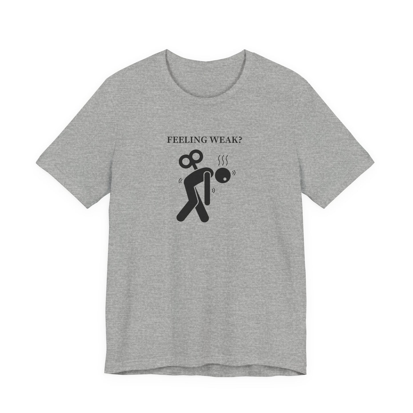 Christian Philippians 4:13 T-Shirt — "Feeling Weak?" Strength Faith Tee