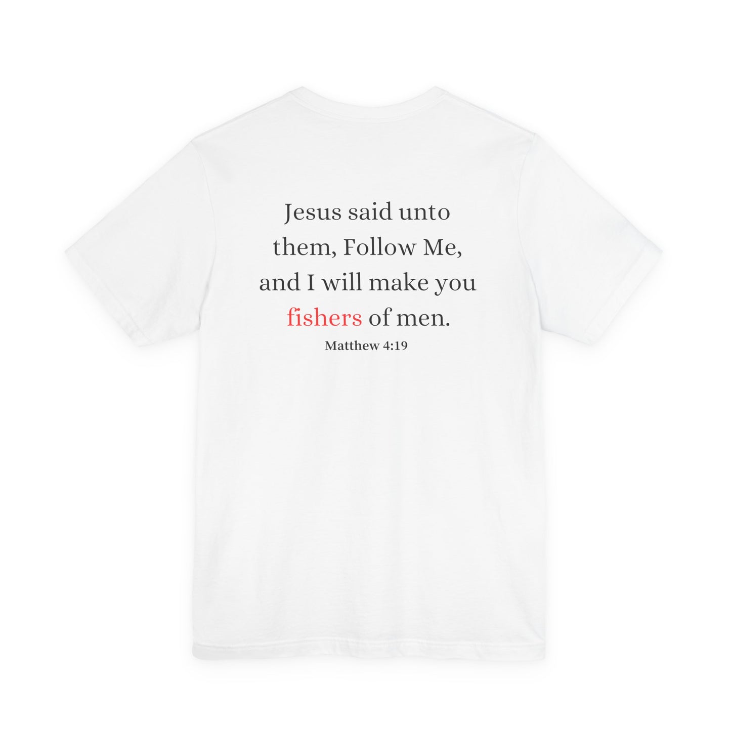 Gone Fishin' Tee — 'Fishers of Men' Christian Fishing T-Shirt