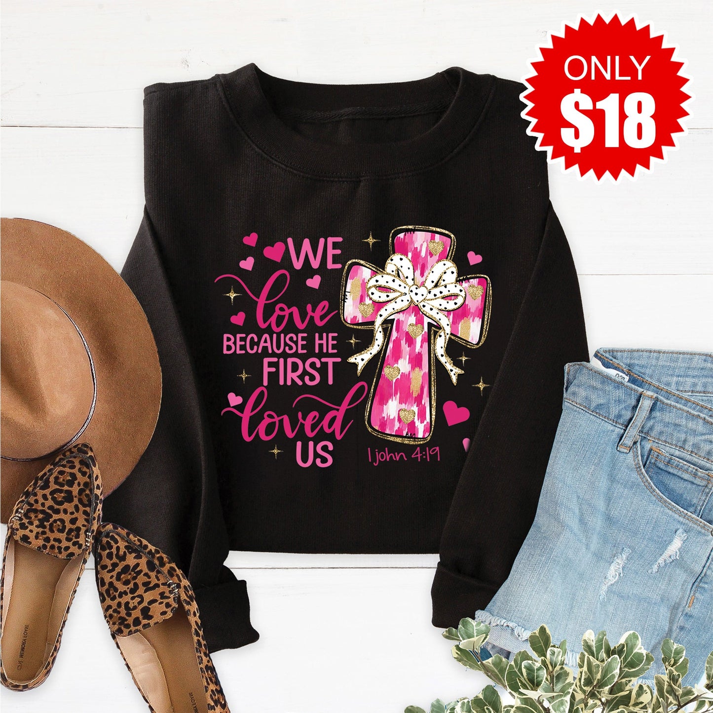 He First Loved Us Sweatshirt - Black - 18