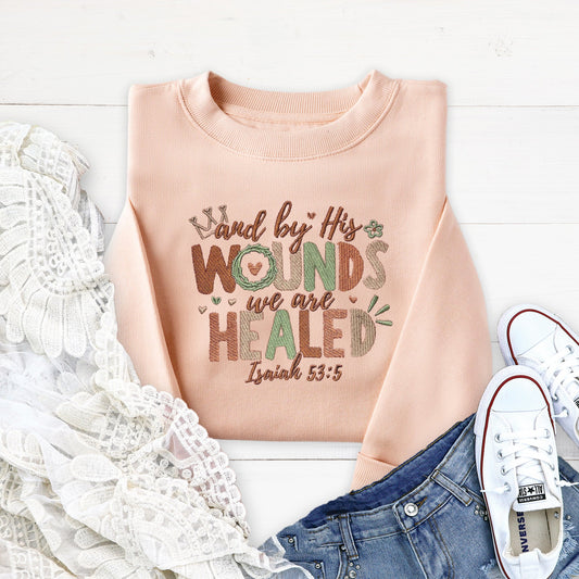 Embroidered By His Wounds Sweatshirt