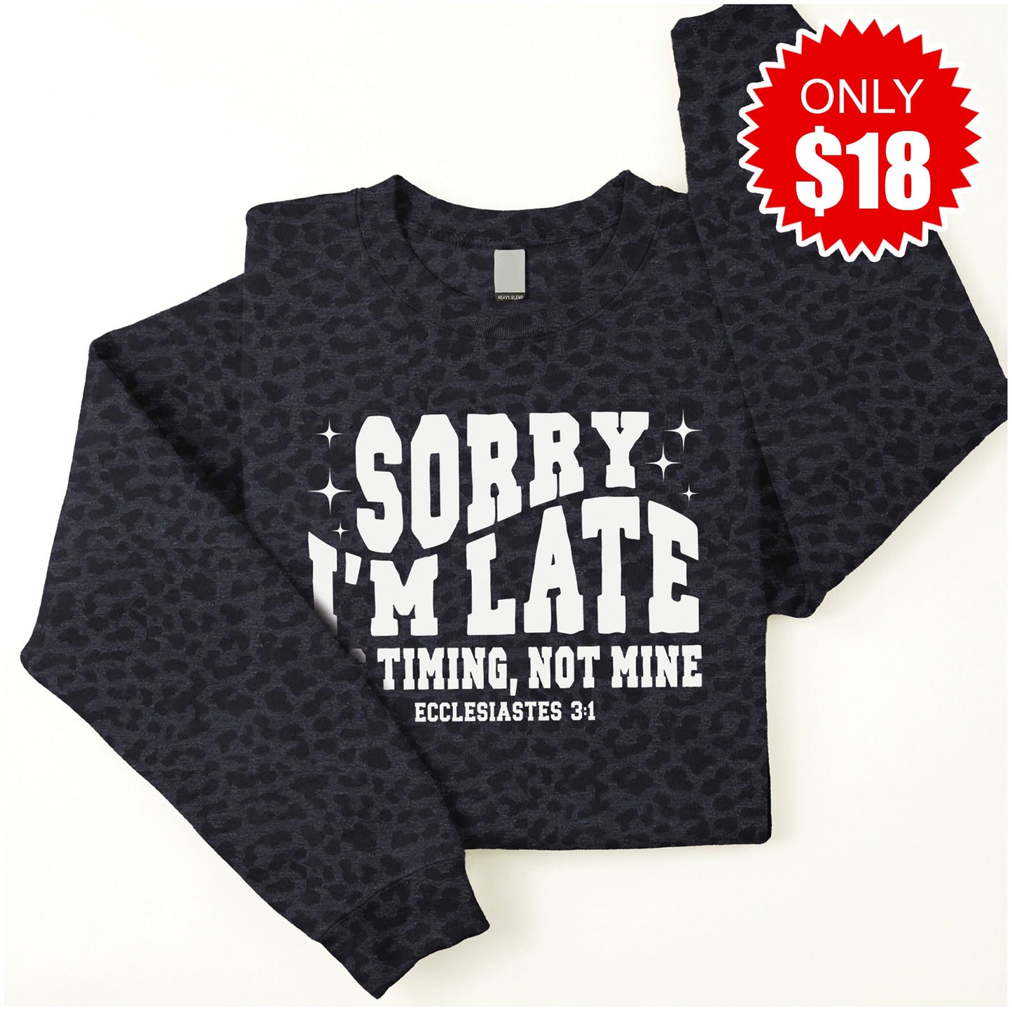 His Timing, Not Mine Sweatshirt - Black Leopard - 18