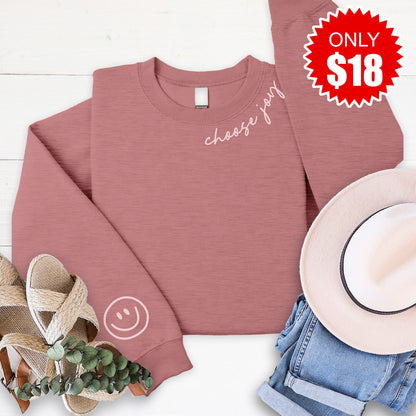 Choose Joy  Sweatshirt - 18