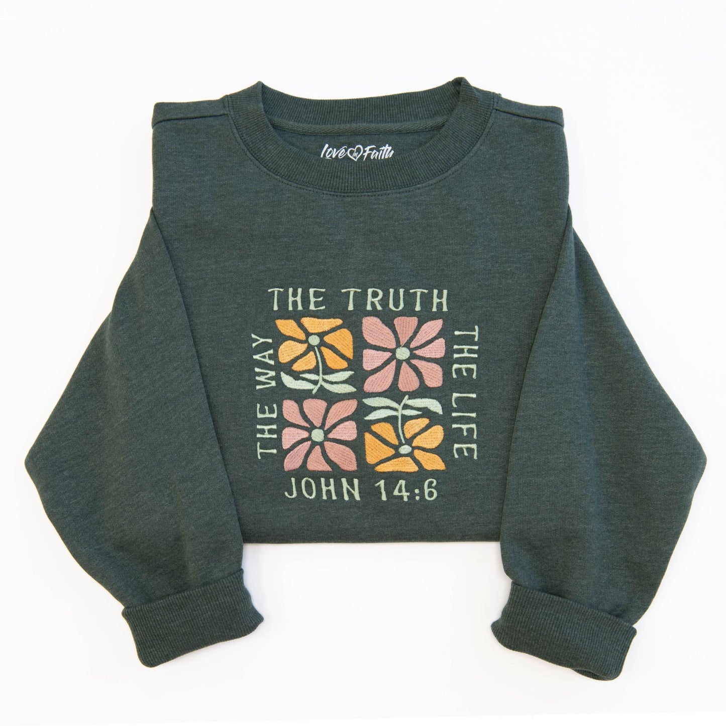John 14:6 Sweatshirt