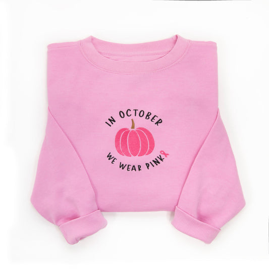 Embroidered In October We Wear Pink Sweatshirt - 18