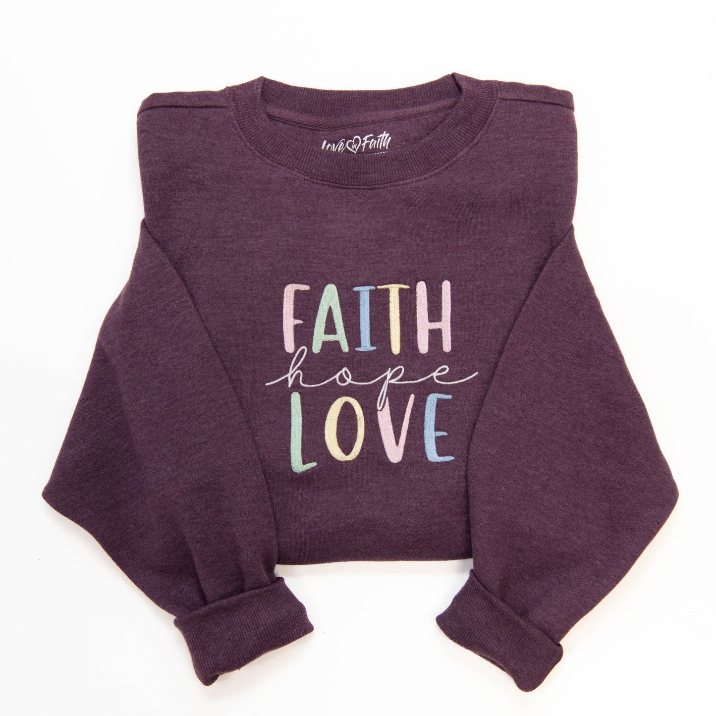 Faith Hope Love Sweatshirt
