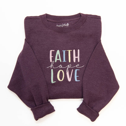Faith Hope Love Sweatshirt