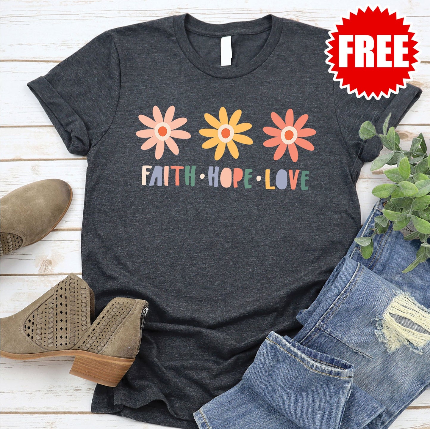 Faith Hope Love Flowers Tee - 0