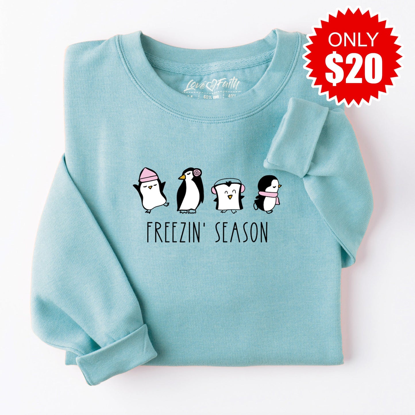 Freezin' Season Sweatshirt - 20