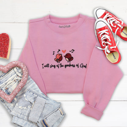 Goodness of God Sweatshirt