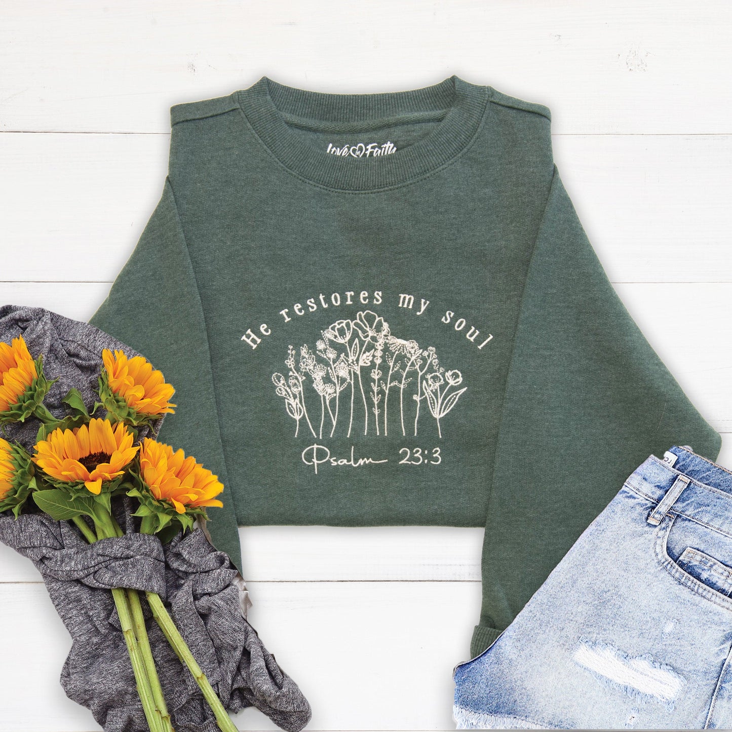 He Restores My Soul Embroidered Crewneck Sweatshirt