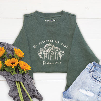 He Restores My Soul Embroidered Crewneck Sweatshirt