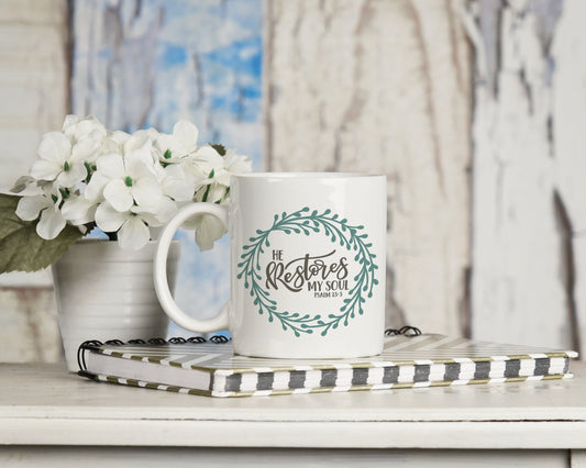 He Restores My Soul Psalm 23:3 Mug 11oz