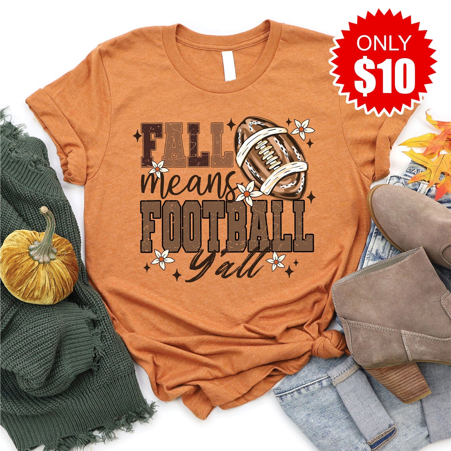 Fall Means Football Tee - 10