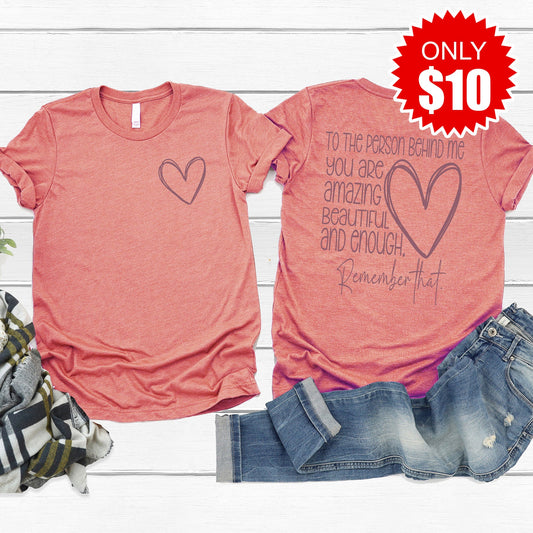 Dear Person Behind Me Tee - Heather Clay - 10